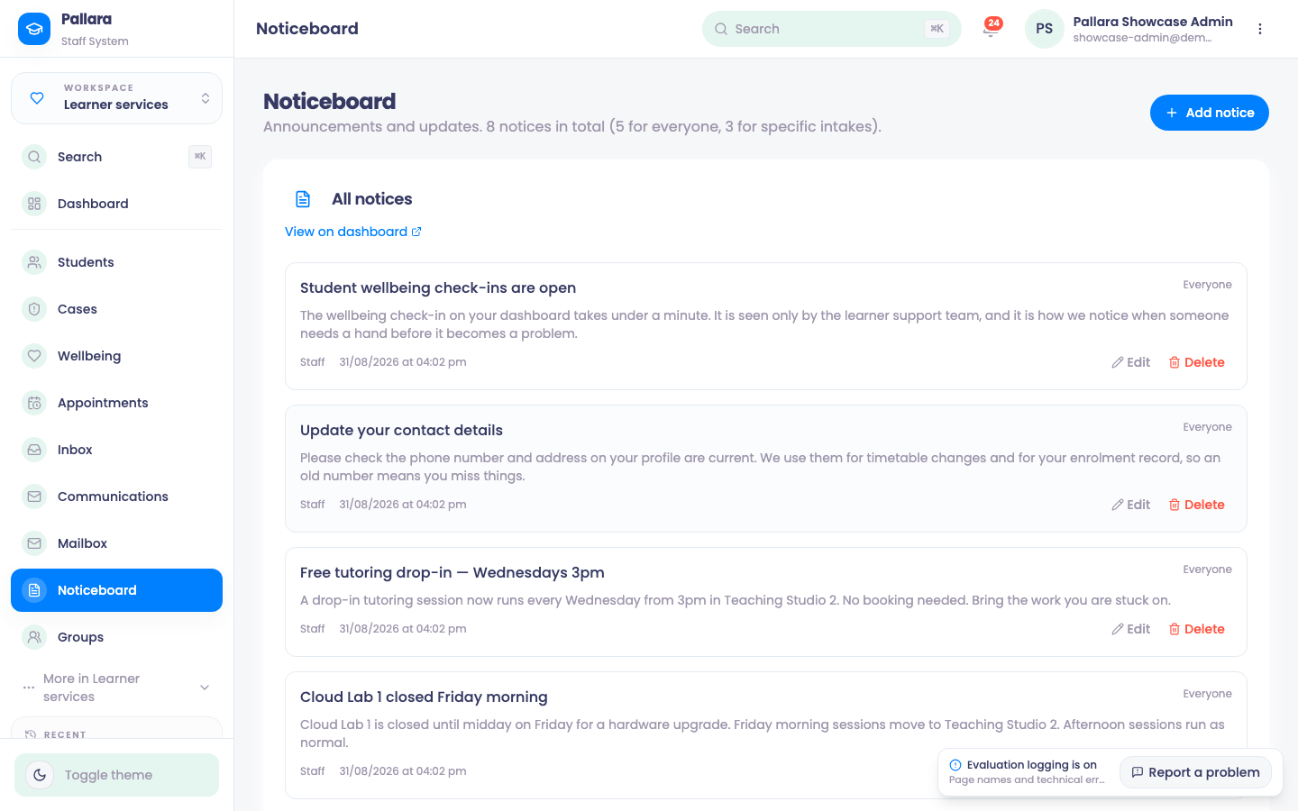 Noticeboard: published notices, their audience and dates.
